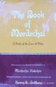 The Book Of mordechai: A Study Of The Jews Of Libya